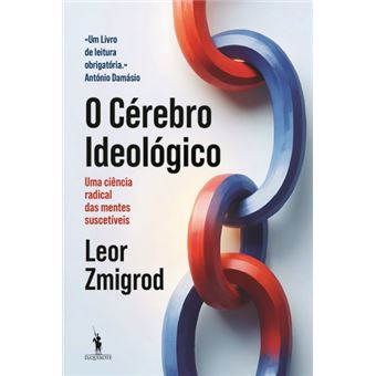 O Cérebro Ideológico