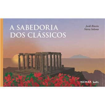 A Sabedoria dos Clássicos