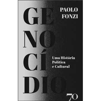 Genocídio, uma história política e cultural