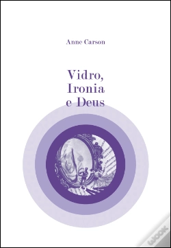 Vidro, Ironia e Deus