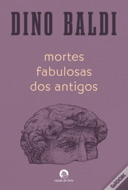 Mortes Fabulosas dos Antigos