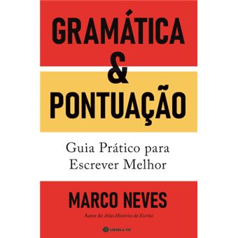 Gramática & Pontuação - Guia prático para escrever melhor