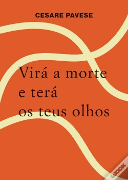Virá a Morte e Terá os Teus Olhos