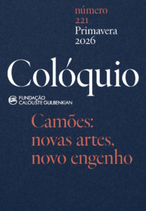 Colóquio 221 – Camões: novas artes, novo engenho