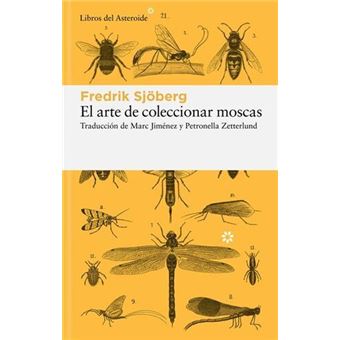 A Arte de Coleccionar Moscas