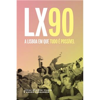 A Lisboa em que Tudo é Possível